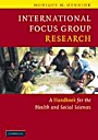 &nbsp;&nbsp;International Focus Group Research - ISBN 9780521607803