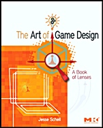 The Art of Game Design; A book of lenses - ISBN 9780123694966