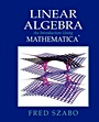 Linear Algebra with Mathematica: An Introduction Using Mathematica - ISBN 9780123814012