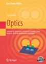 Optics: Learning by Computing, with Examples Using Maple, Mathcad, Matlab, Mathematica, and Maple - ISBN 9780387261683