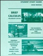 &nbsp;&nbsp;Brief Calculus; For Business, Social Sciences, and Life Sciences, Preliminary Edition Student Study Guide - ISBN 9780471176572