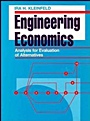 &nbsp;&nbsp;Engineering Economics Analysis for Evaluation of Alternatives;  - ISBN 9780471284642