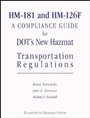 &nbsp;&nbsp;HM–181 and HM–126F; A Compliance Guide for DOT′s New Hazmat Transportation Regulations - ISBN 9780471288442