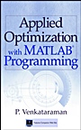 &nbsp;&nbsp;Applied Optimization with MATLAB® Programming;  - ISBN 9780471349587