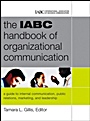 &nbsp;&nbsp;The IABC Handbook of Organizational Communication; A Guide to Internal Communication, Public Relations, Marketing and Leadership - ISBN 9780787980801